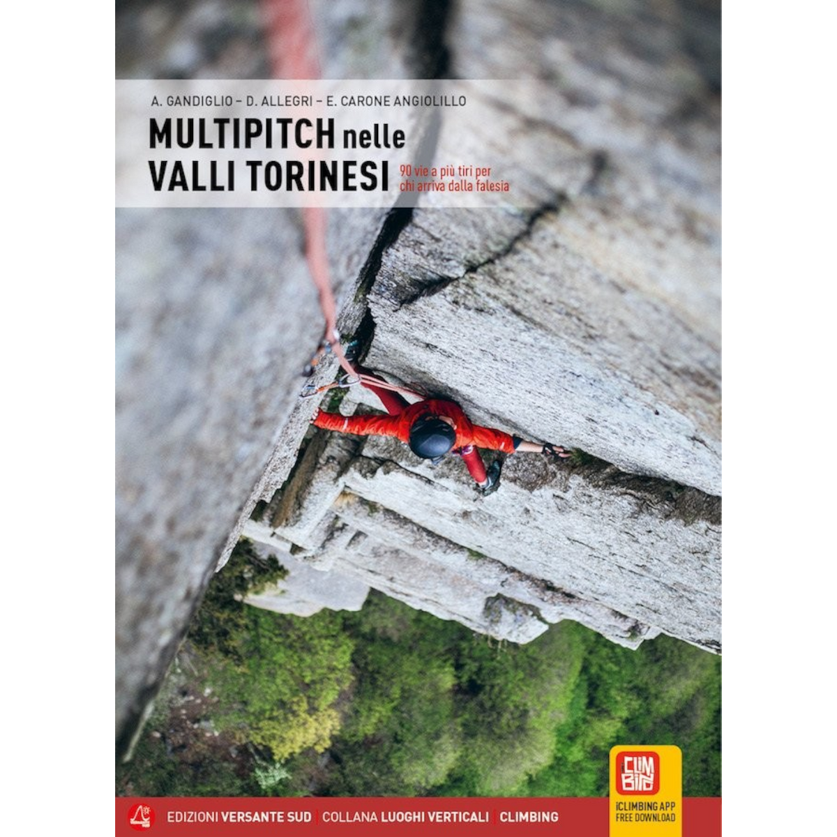 Versante Sud MULTIPITCH NELLE VALLI TORINESI