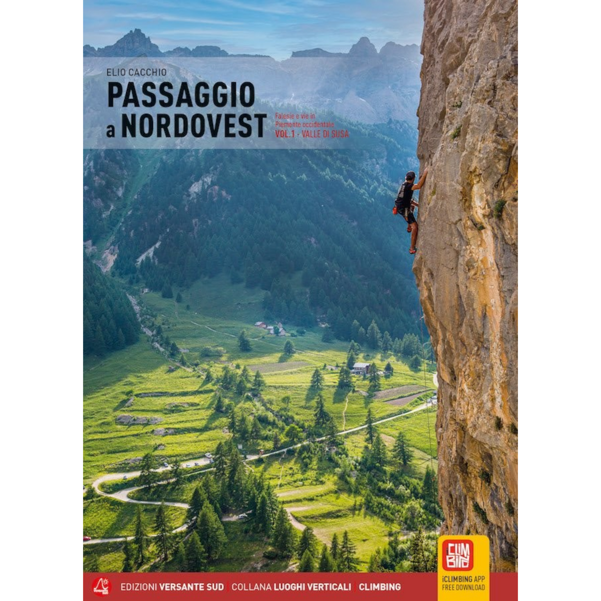 Versante Sud PASSAGGIO A NORDOVEST - VOL. 1