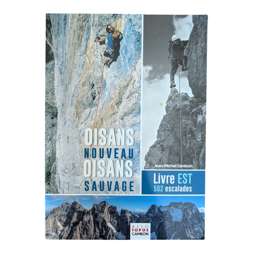 Couverture du topo Oisans Nouveau Oisans Sauvage Est 2026 – 502 escalades, grandes voies Écrins et Cerces, Topos Cambon