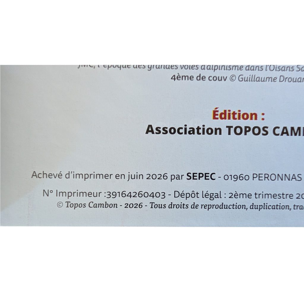 Page d'édition et mentions légales du topo Oisans Sauvage Est – Association Topos Cambon, ISBN 978-2-9578908-5-9