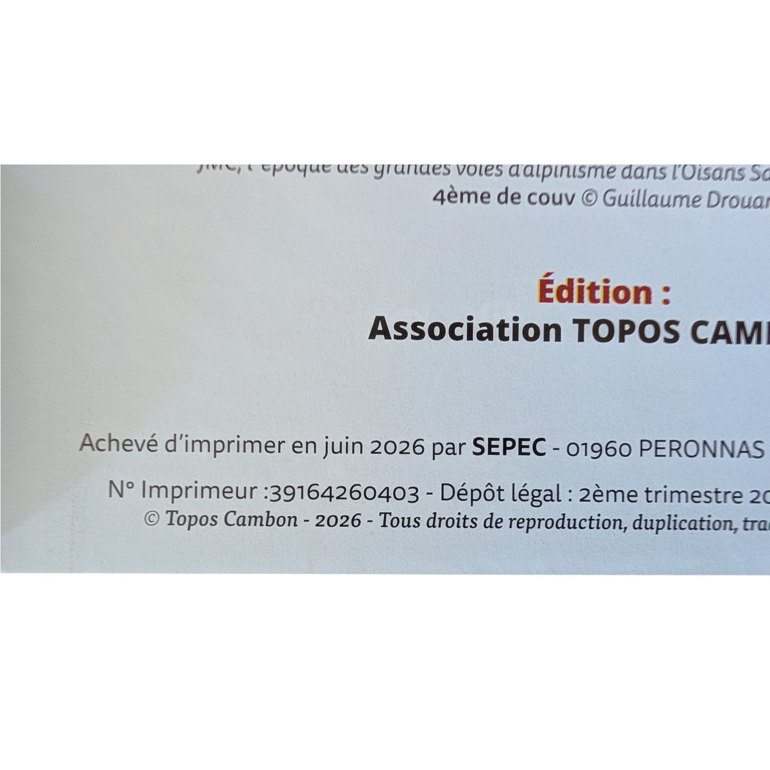 Page d'édition et mentions légales du topo Oisans Sauvage Est – Association Topos Cambon, ISBN 978-2-9578908-5-9