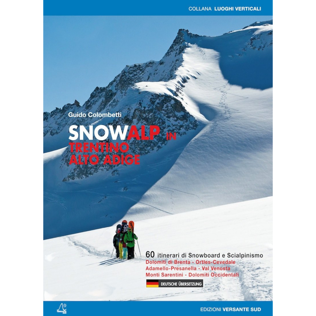 Versante Sud SNOWALP IN TRENTINO ALTO ADIGE