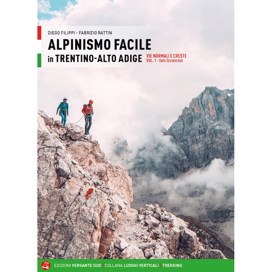 Versante Sud EASY ALPINISM IN TRENTINO-SOUTH TYROL - VOL. 1 - ENG