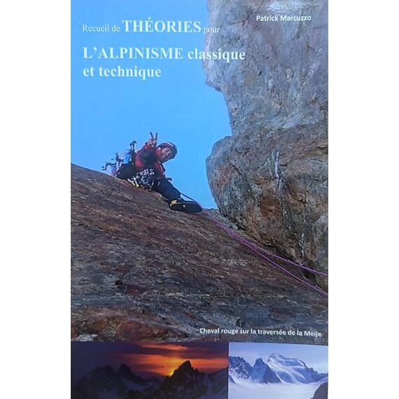 Théories pour l’alpinisme classique et technique